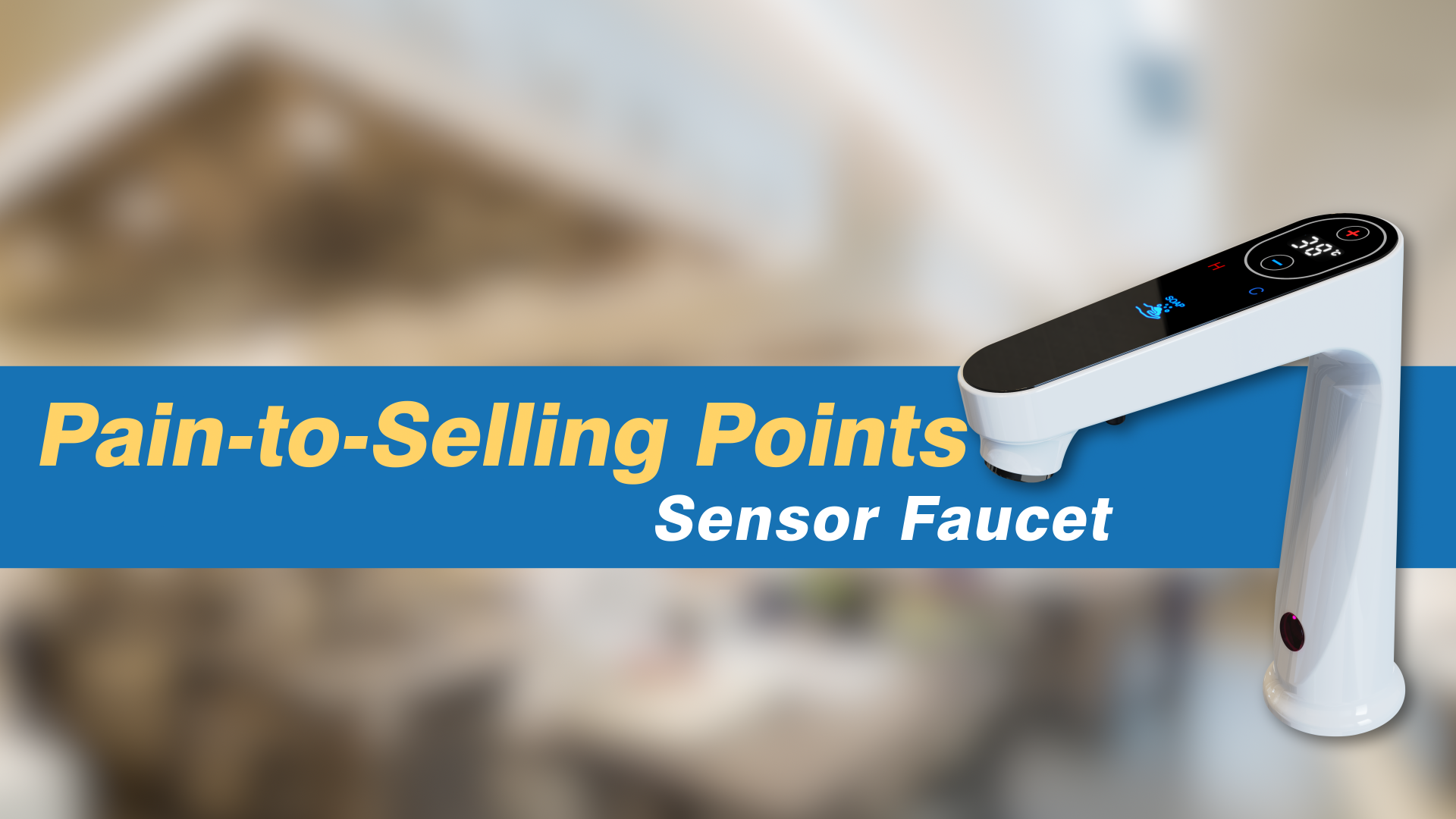 Sensor Faucet Video